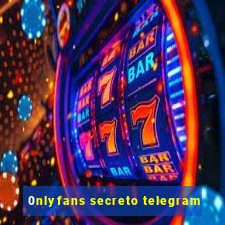 0nlyfans secreto telegram